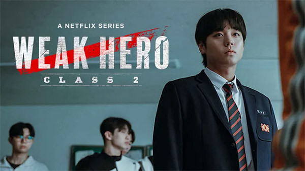 The Ultimate K-Drama Lineup: Your Top 10 Must-Watch Hits of 2025 2 weak hero class 2
